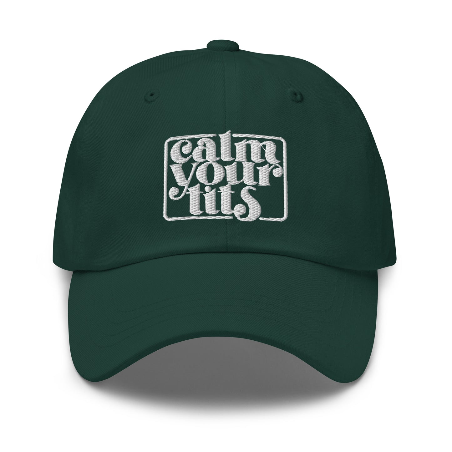 Calm Your Tits - Dad hat