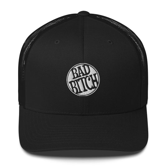 Bad Bitch - Trucker Cap