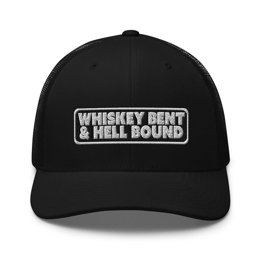 Whiskey Bent & Hell Bound - Trucker Cap