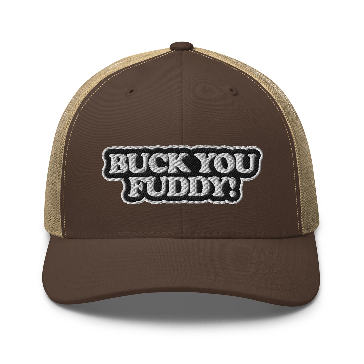 Buck You Fuddy - Trucker Cap