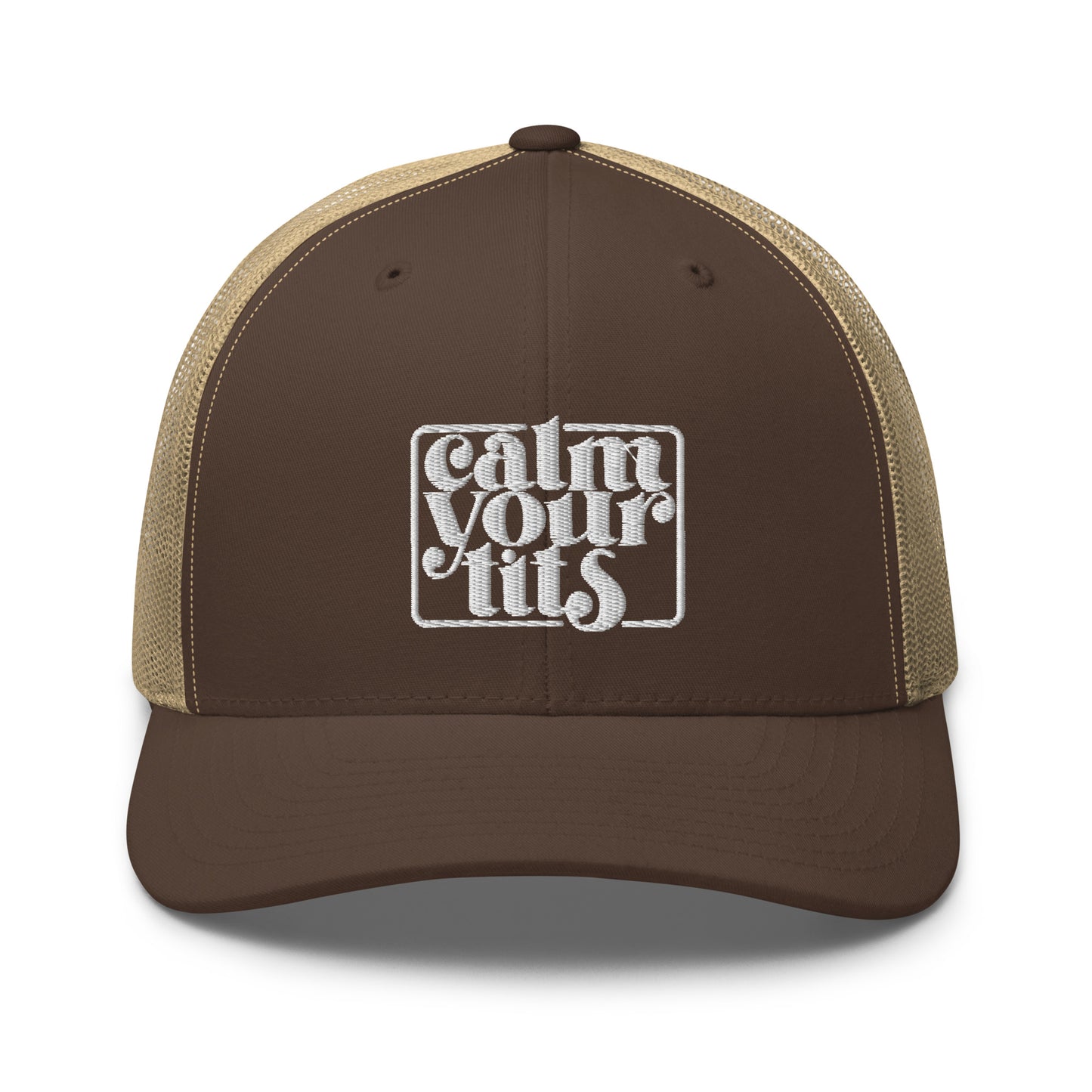 Calm Your Tits - Trucker Cap