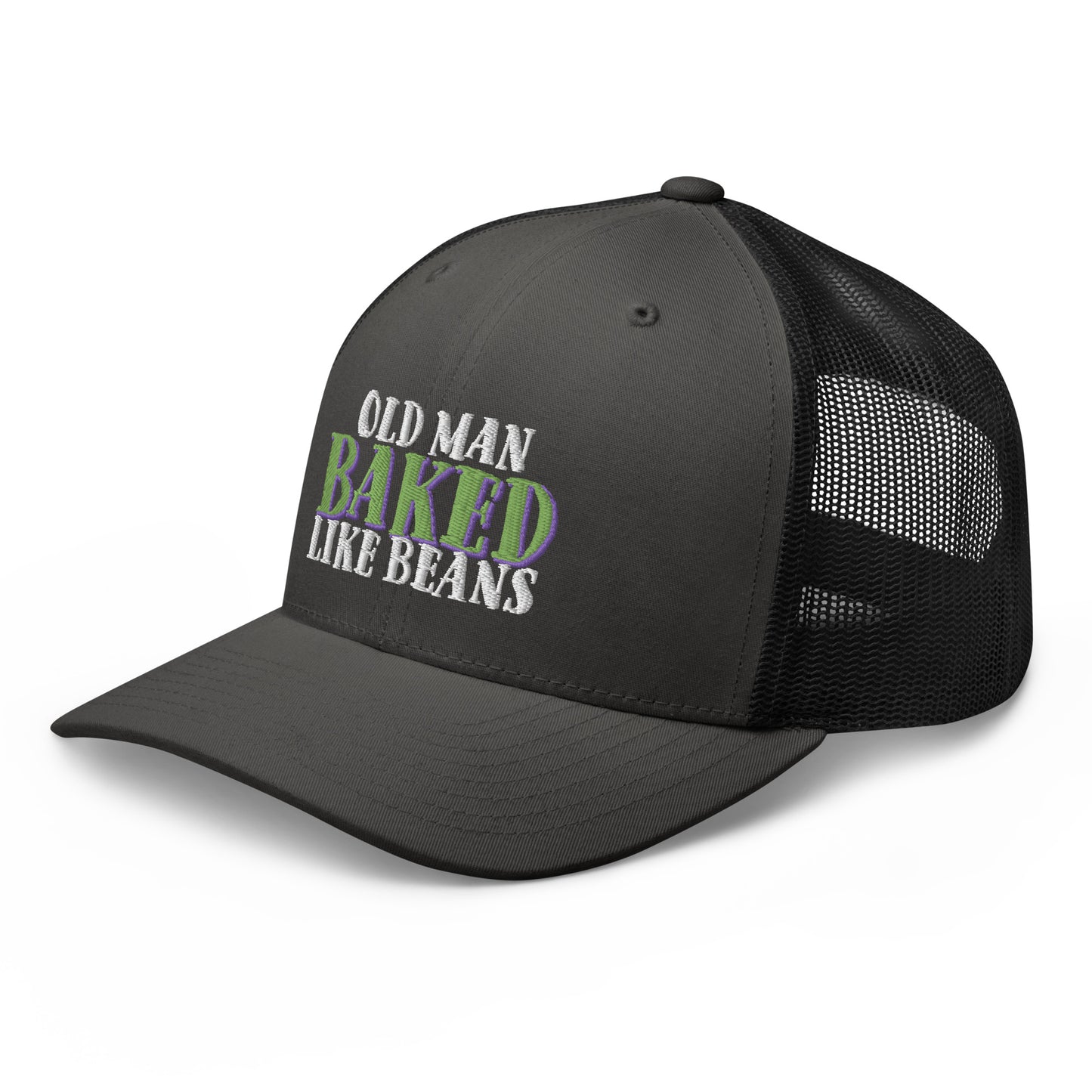 Old Man BAKED Like Beans - Trucker Cap