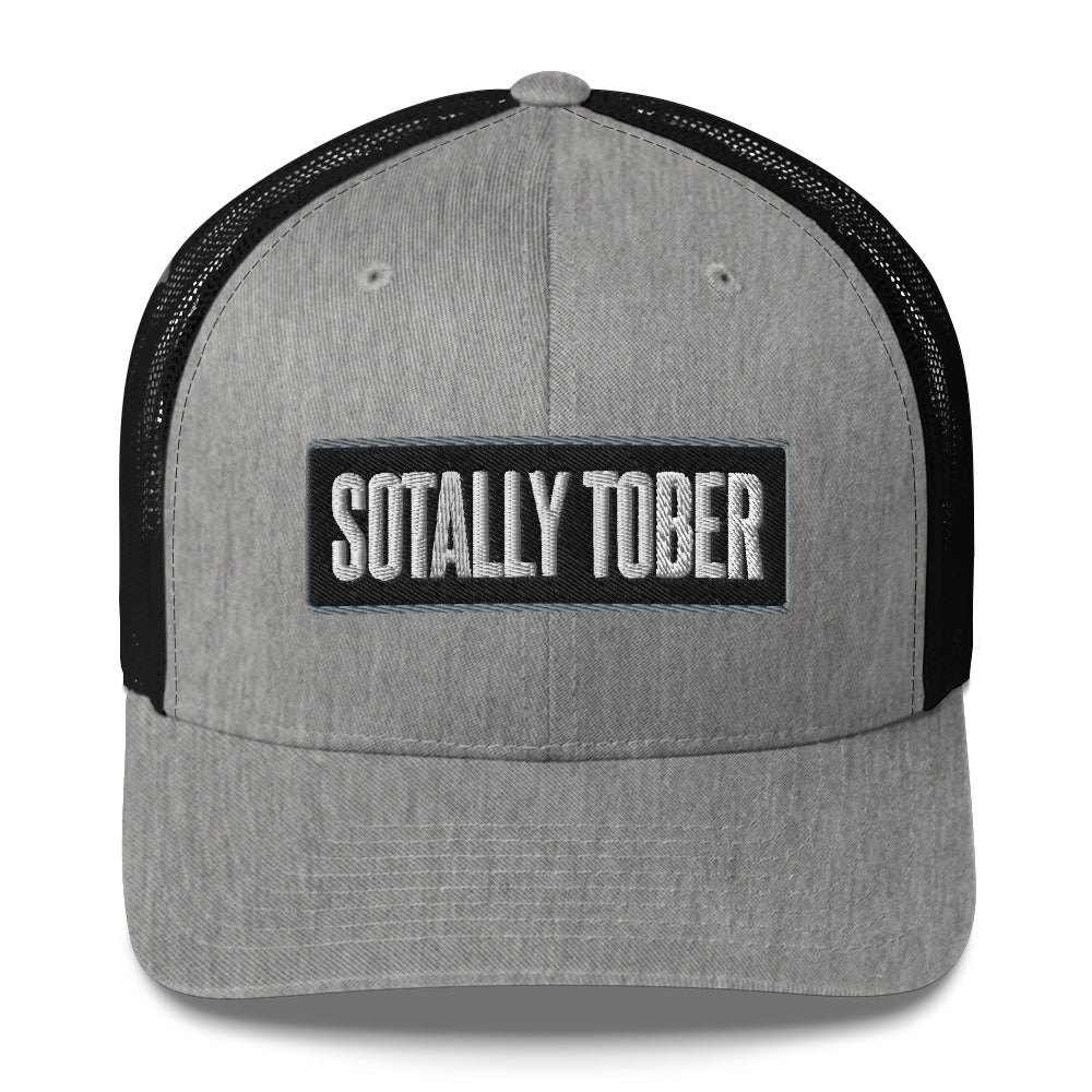 Sotally Tober - Trucker Cap