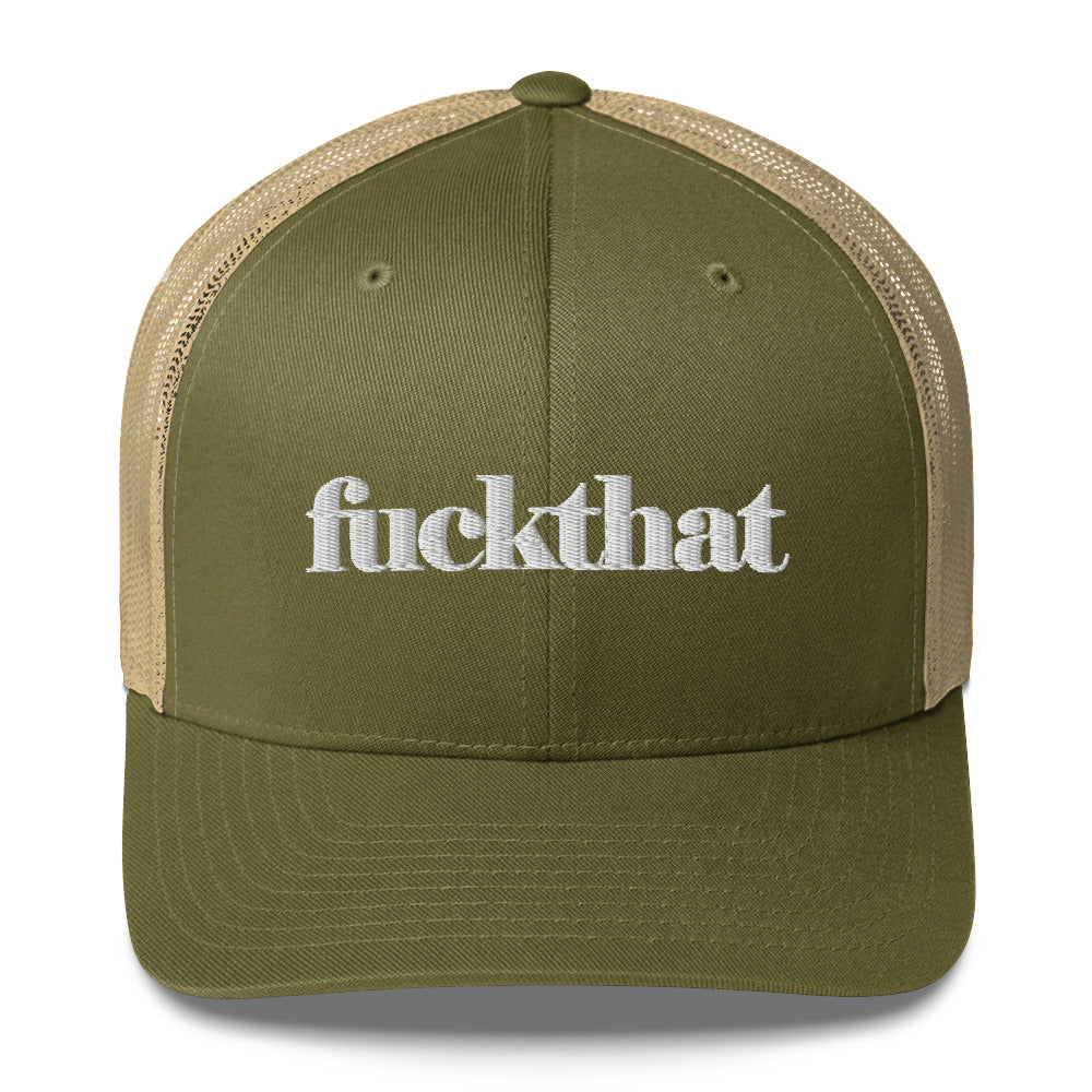 fuckthat - Trucker Cap