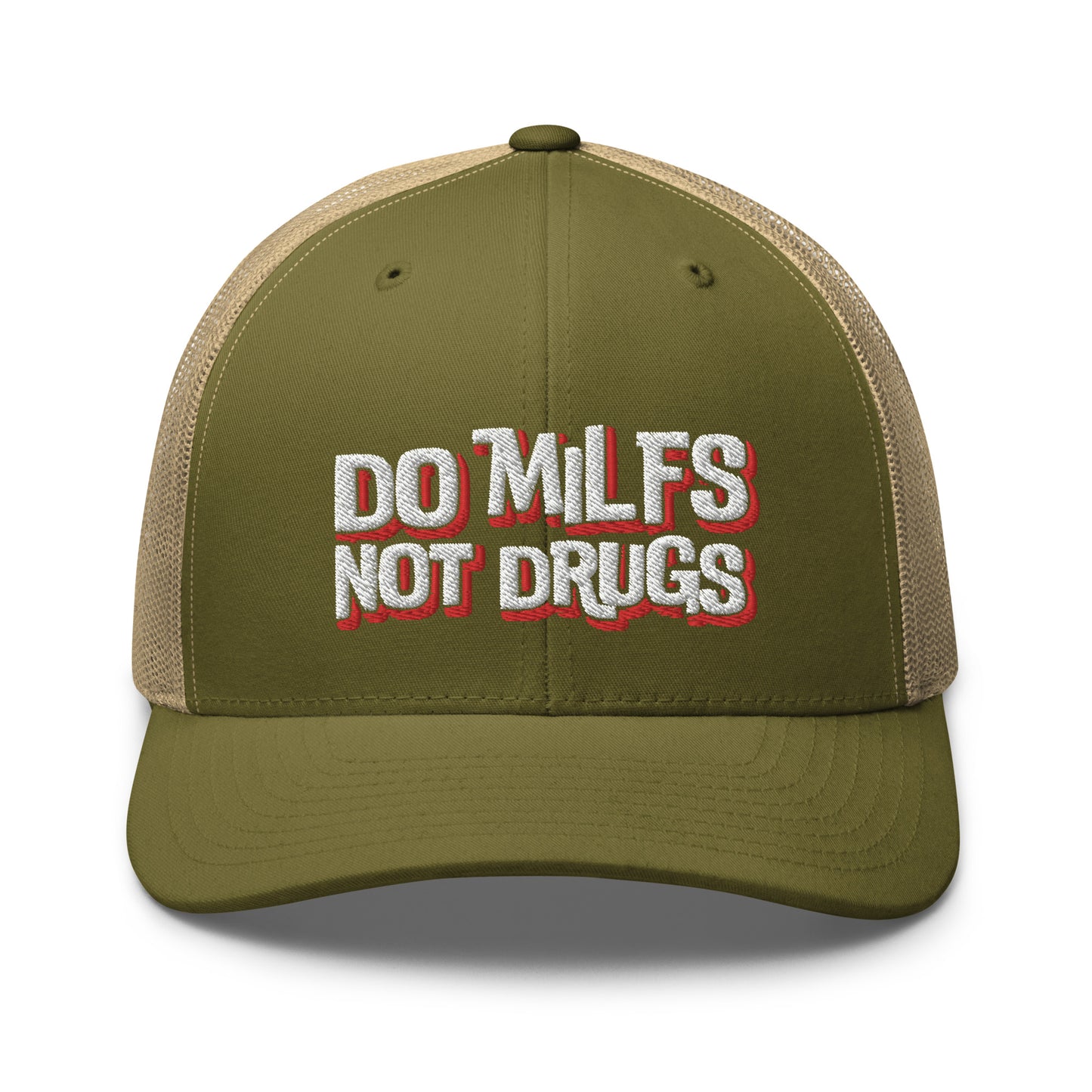 Do Milfs Not Drugs - Trucker Cap