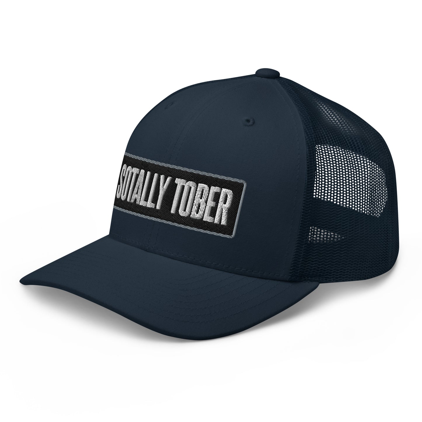 Sotally Tober - Trucker Cap