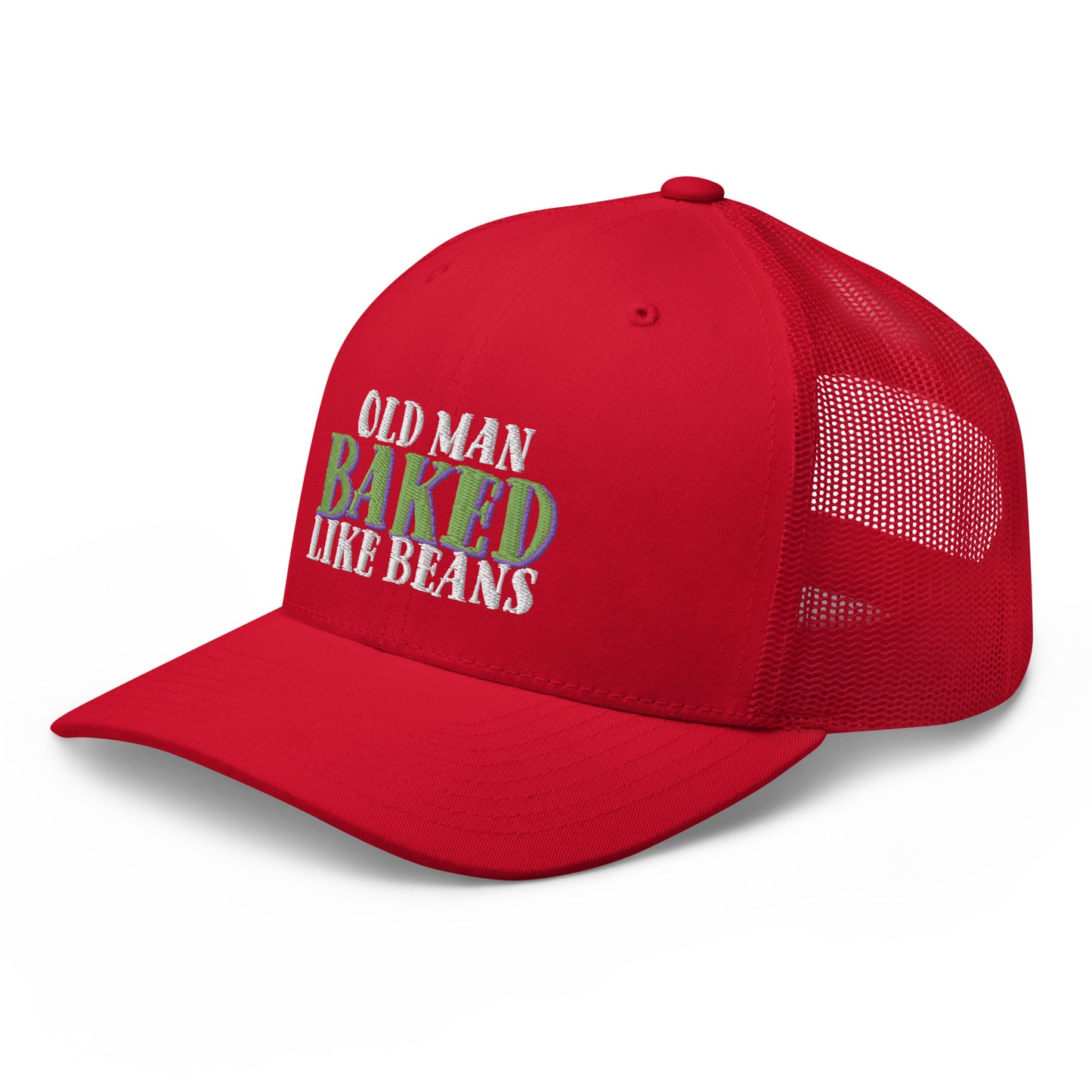 Old Man BAKED Like Beans - Trucker Cap