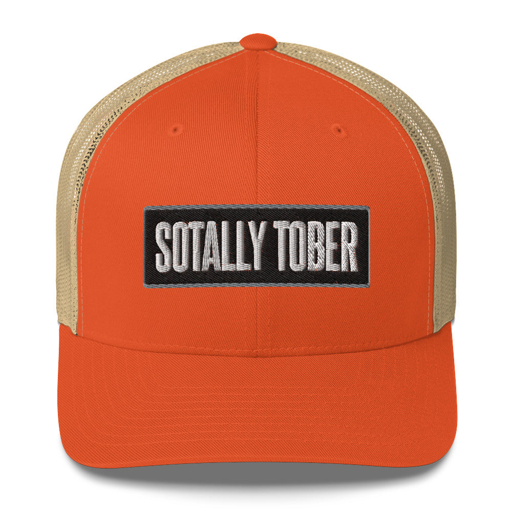 Sotally Tober - Trucker Cap