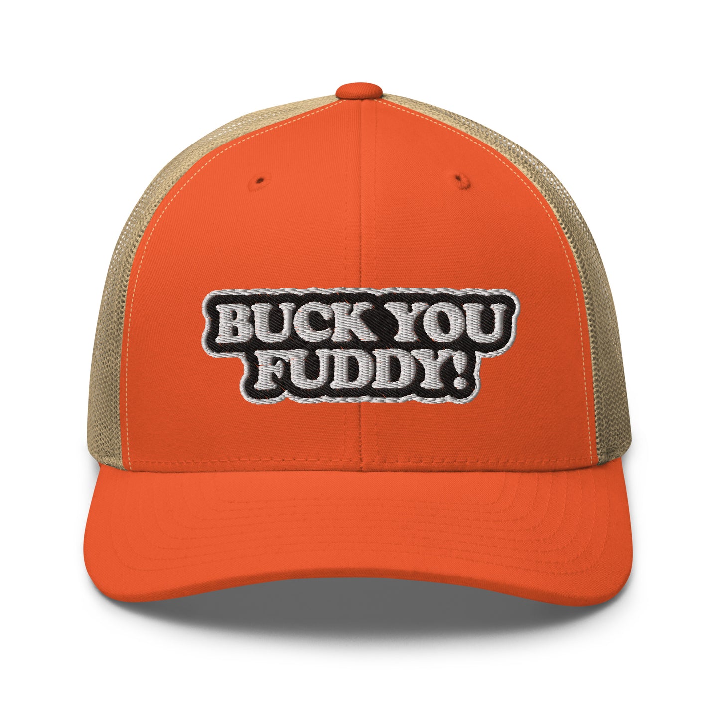 Buck You Fuddy - Trucker Cap