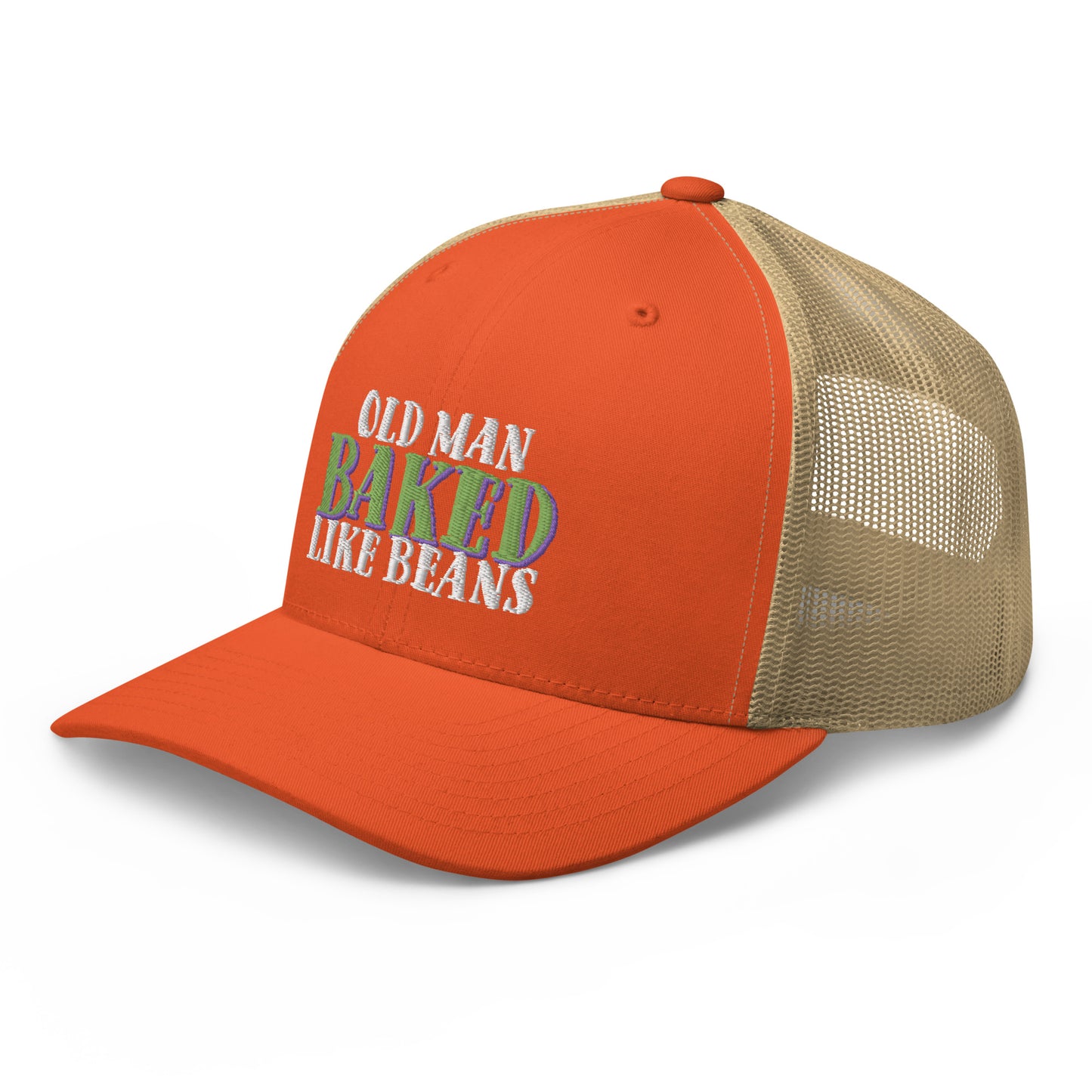 Old Man BAKED Like Beans - Trucker Cap