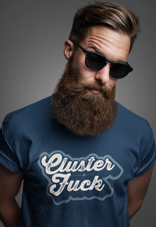 Cluster Fuck - T-shirt