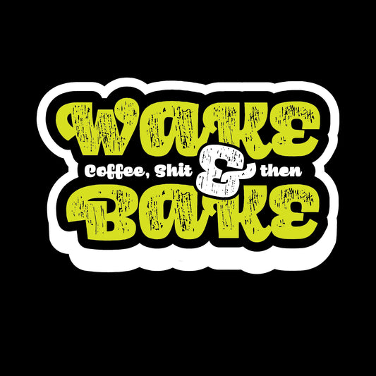 Wake & Bake - T-shirt