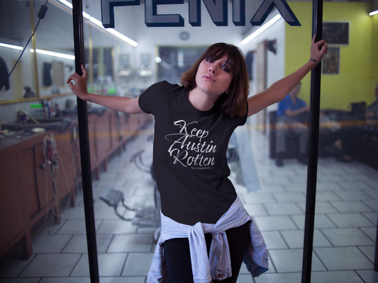 Keep Austin Rotten - T-Shirt