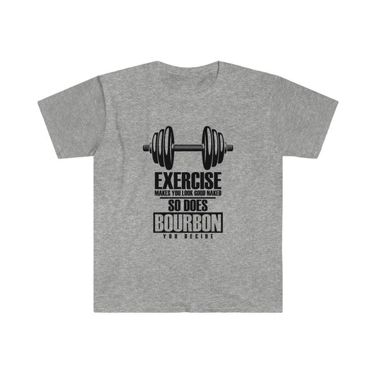 Exercise or Bourbon