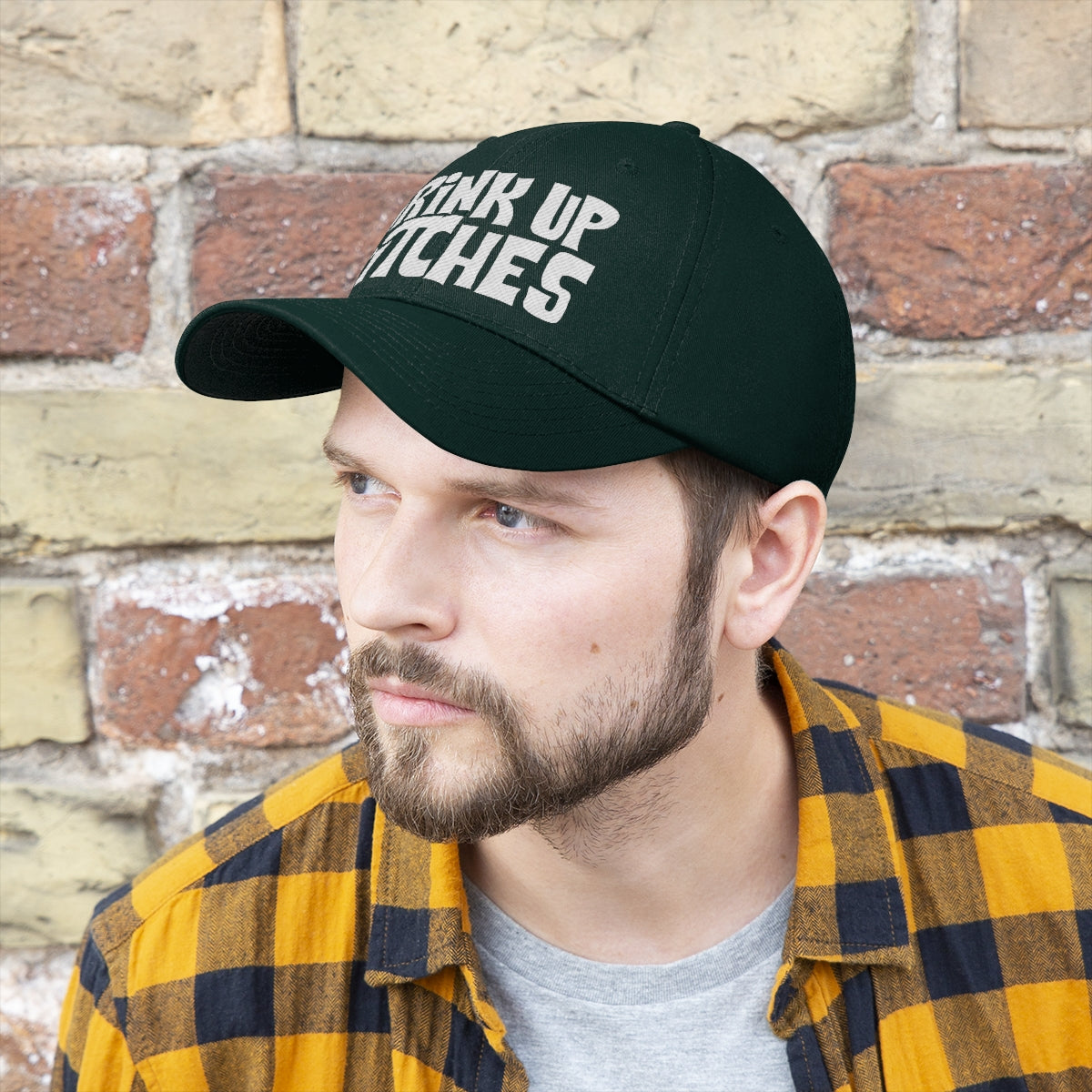 Drink Up Bitches - Unisex Twill Hat