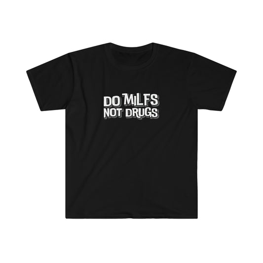 Do MILFS Not Drugs