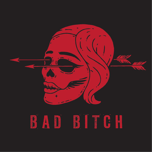 Bad Bitch
