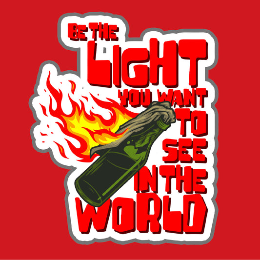 Be the light you want to see in the world - Hooded Sweatshirt
