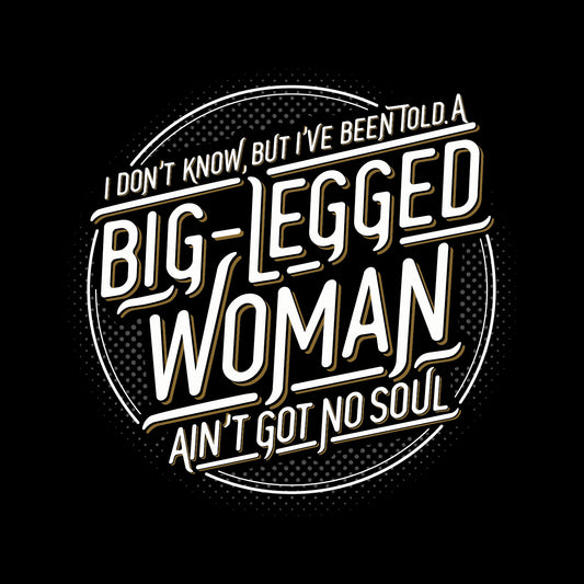 Big-Legged Woman