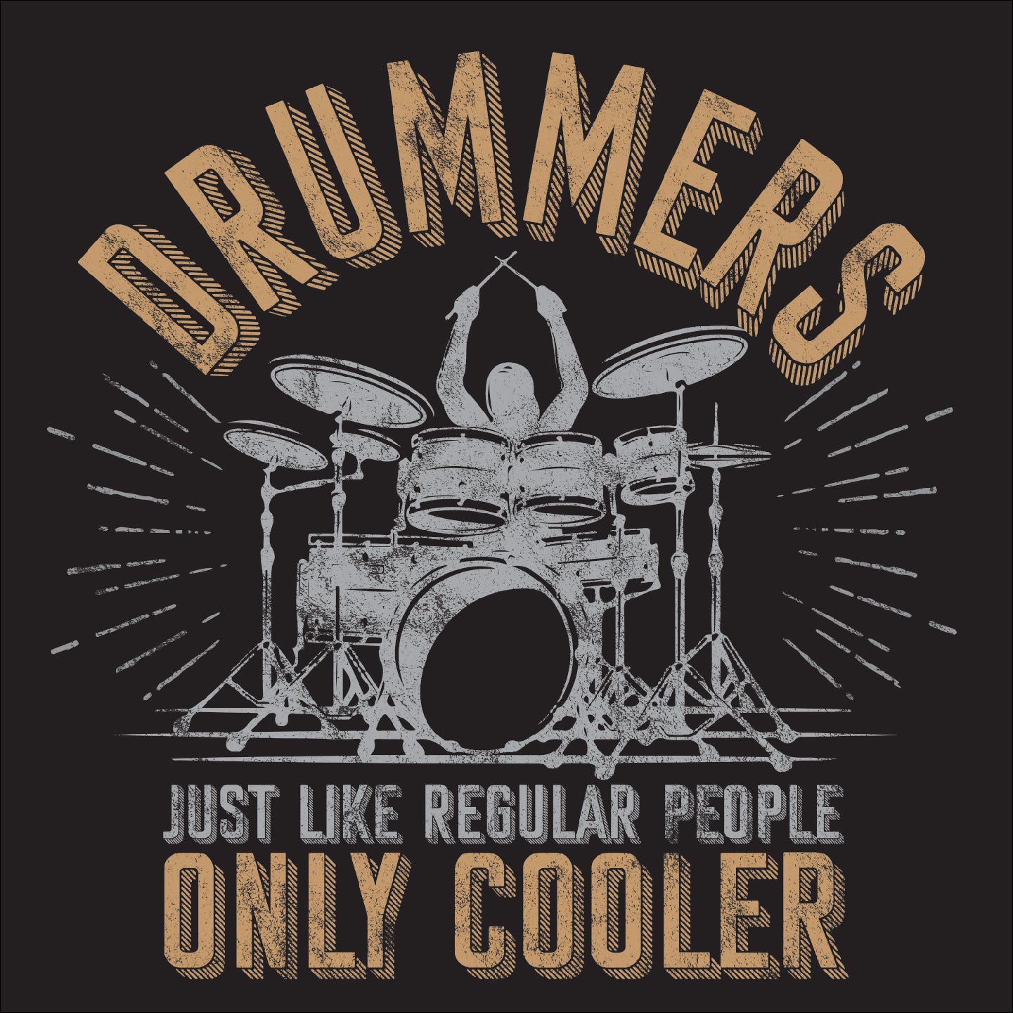 Drummers, just like regular people only cooler