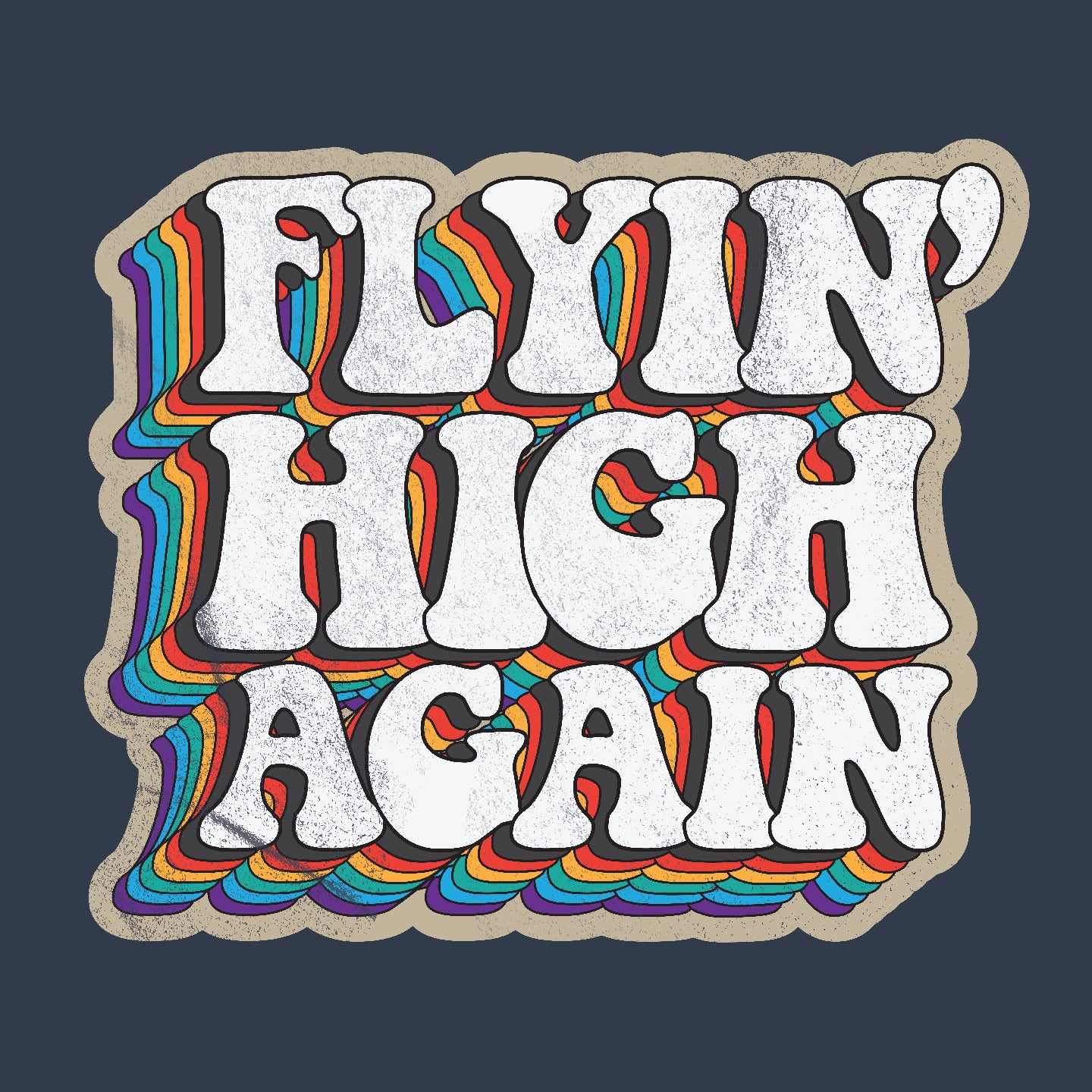Flyin' High Again (Predistressed) – Rotten Dad