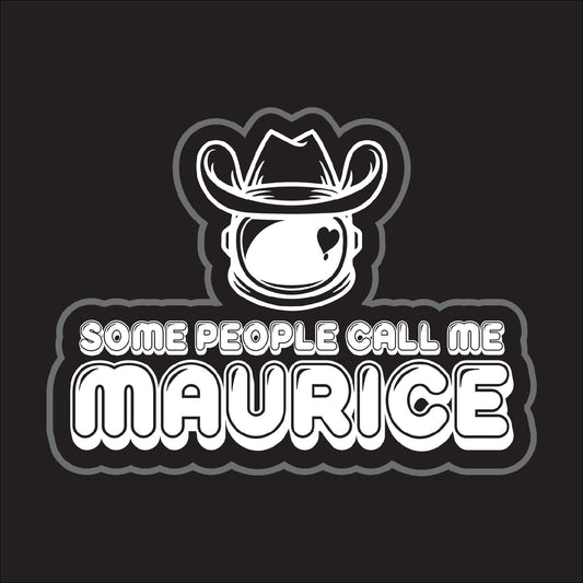 Some People Call Me Maurice