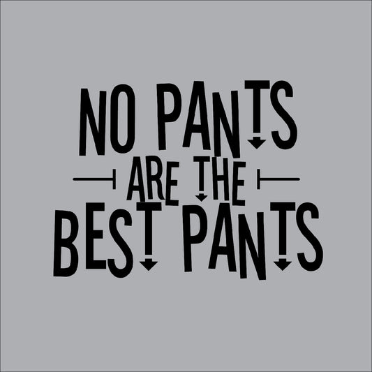 No pants are the best pants