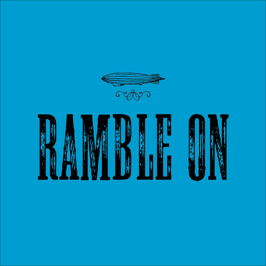 Ramble On