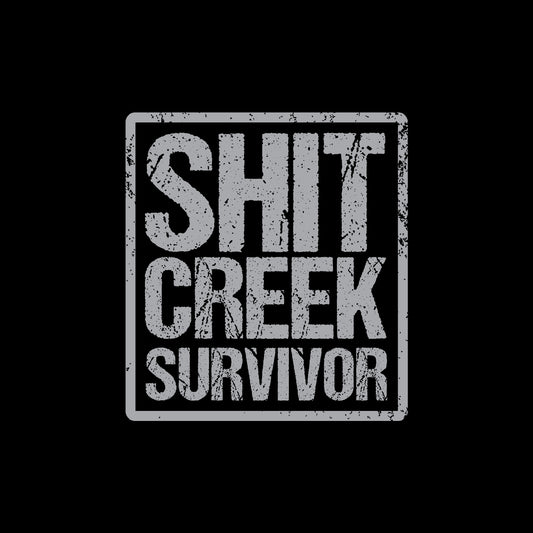 Shit Creek Survivor