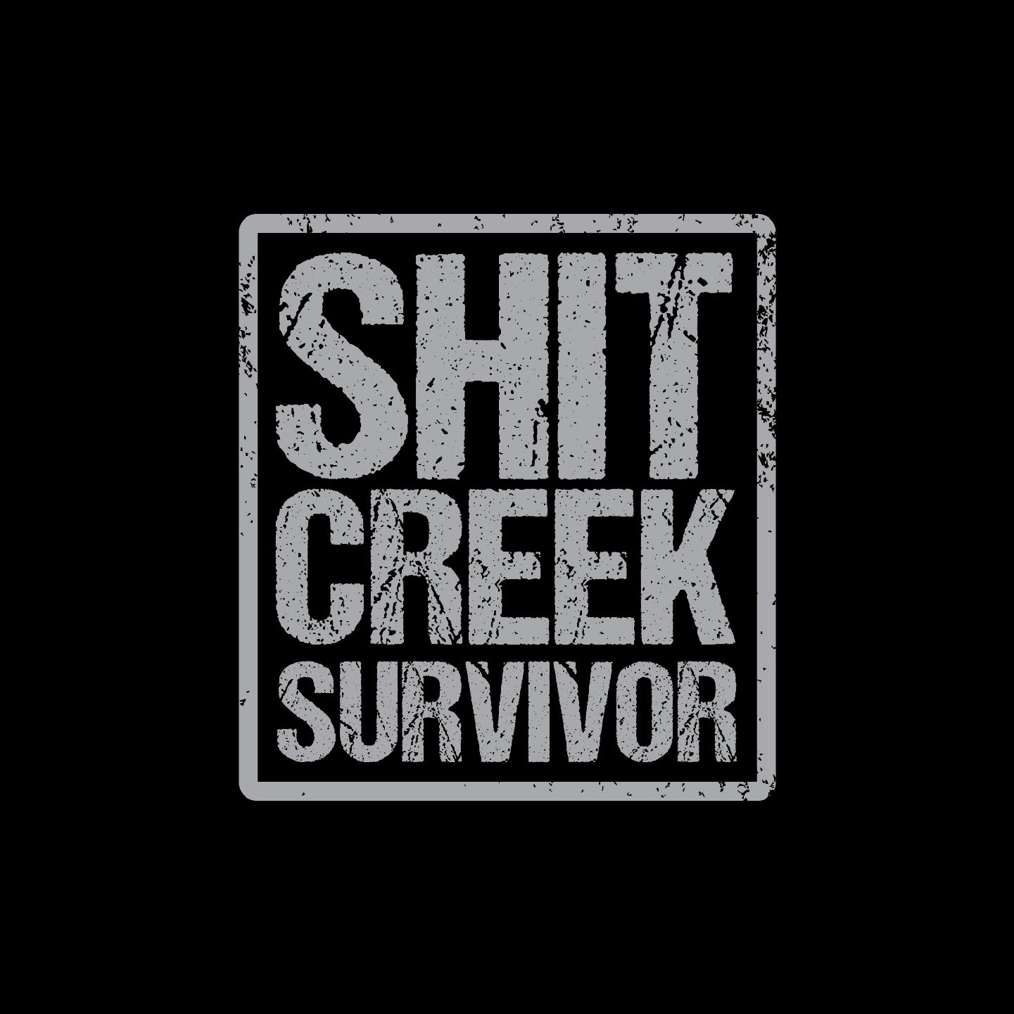 Shit Creek Survivor - Hooded Sweatshirt