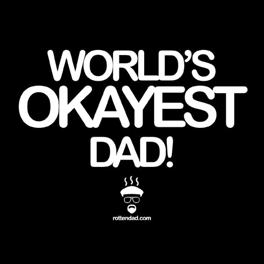 World's OKayest Dad