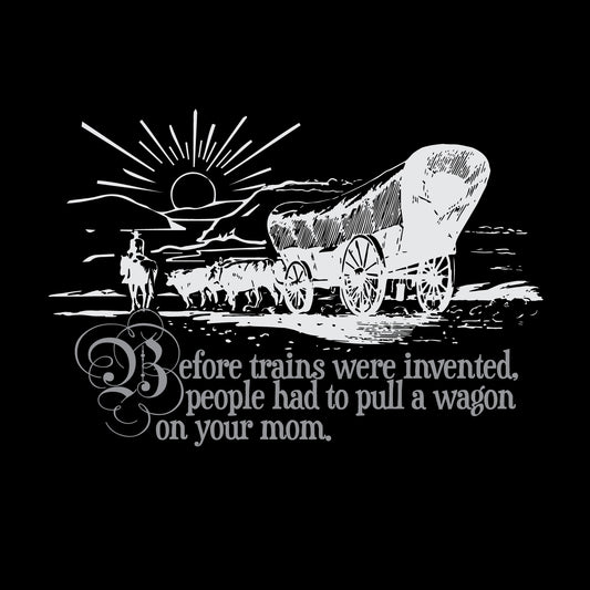 Before trains were invented ...