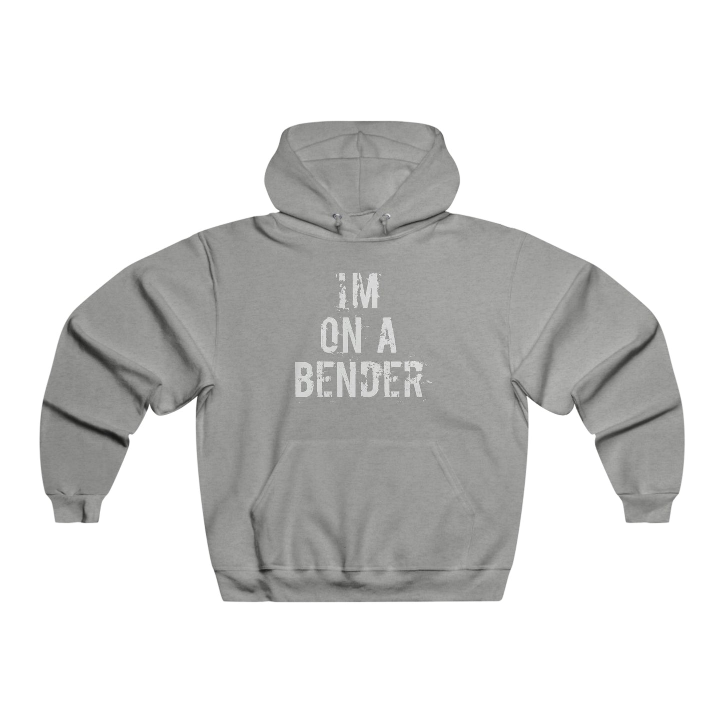 I'm on a Bender - Hooded Sweatshirt