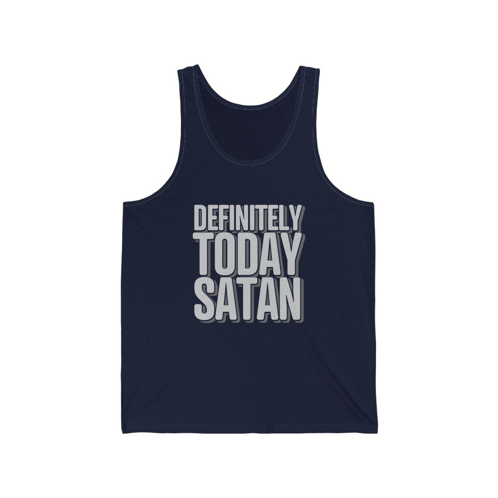 Definitely Today Satan