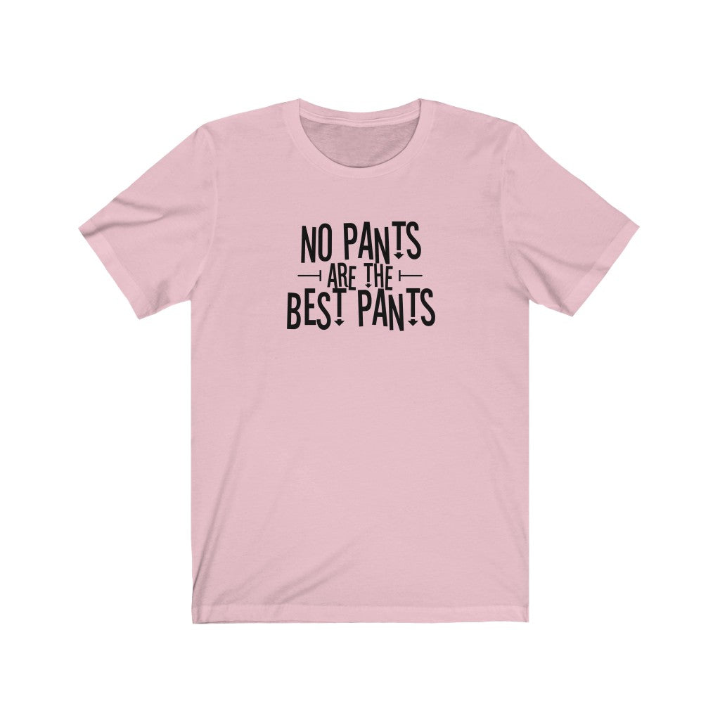 No pants are the best pants