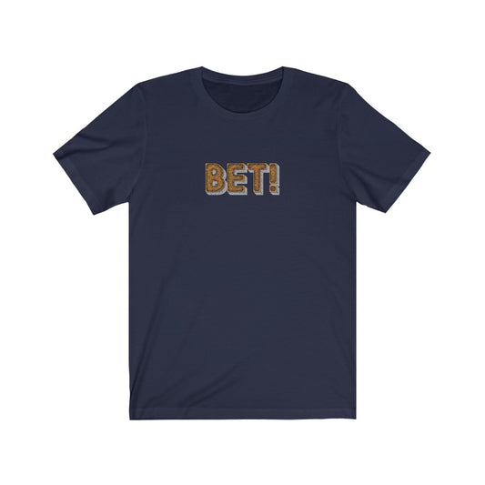 BET!