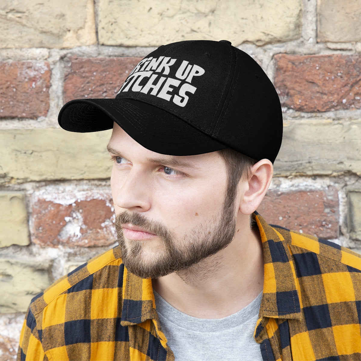 Drink Up Bitches - Unisex Twill Hat