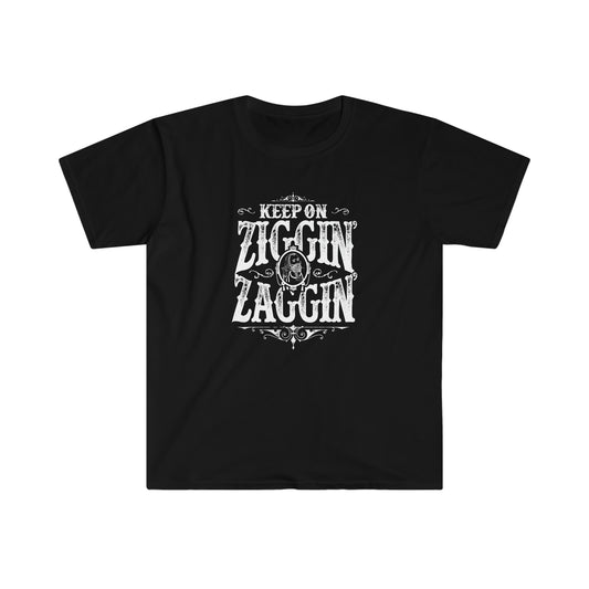 Keep On Ziggin' & Zaggin'
