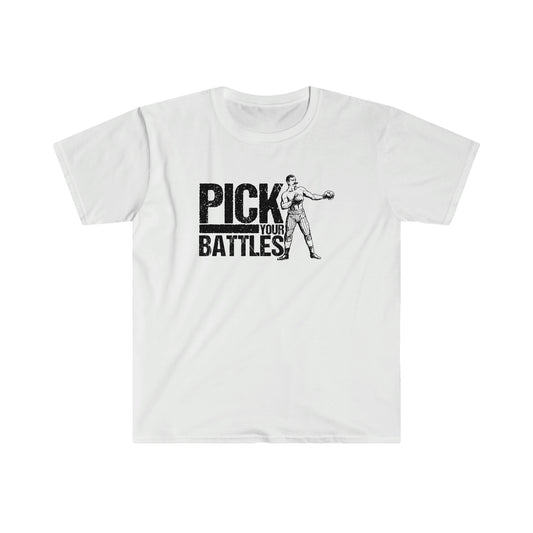 Pick Your Battles