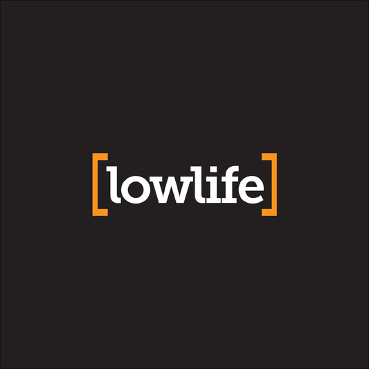 lowlife